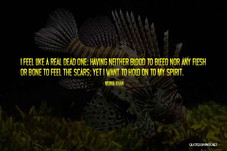 Spirit Real Quotes By Munia Khan Spirit Real Quotes By Munia Khan