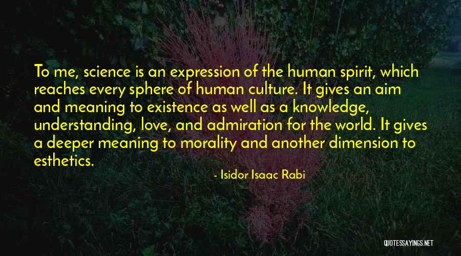 Spirit Science Love Quotes By Isidor Isaac Rabi