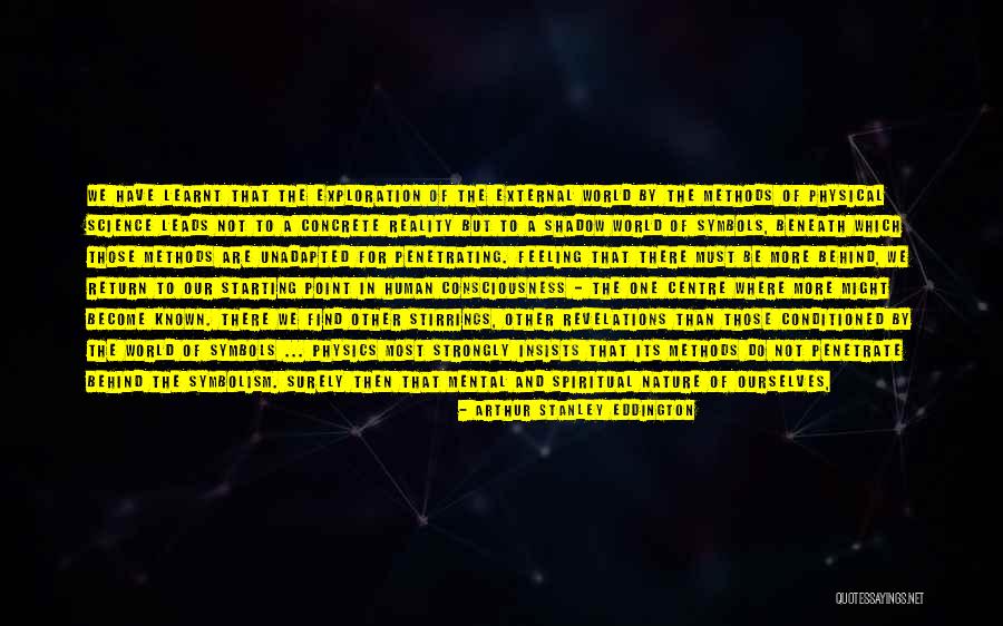 Spirit Science Quotes By Arthur Stanley Eddington Spirit Science Quotes By Arthur Stanley Eddington
