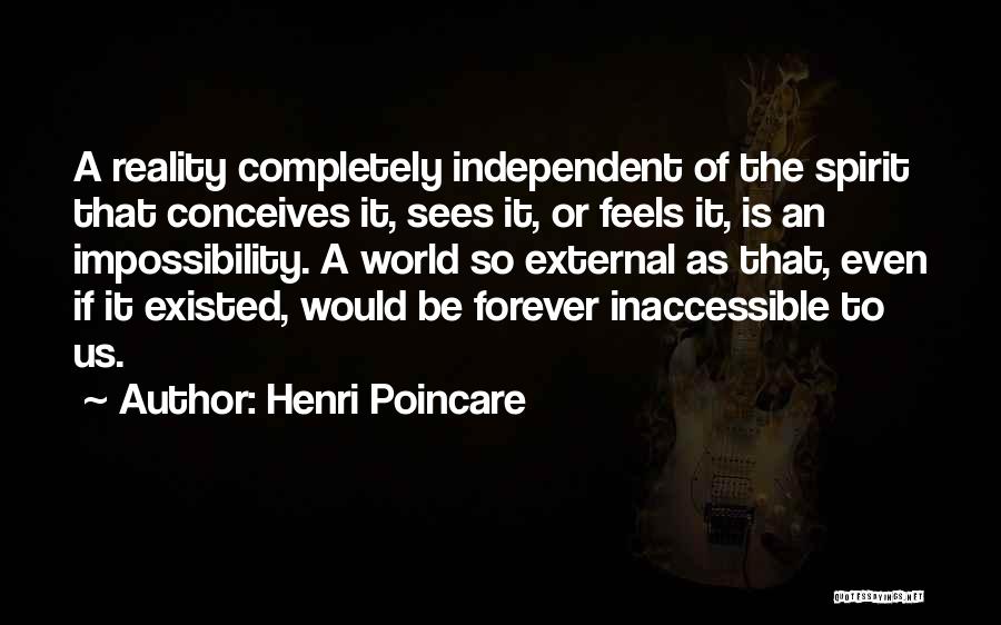 Spirit Science Quotes By Henri Poincare