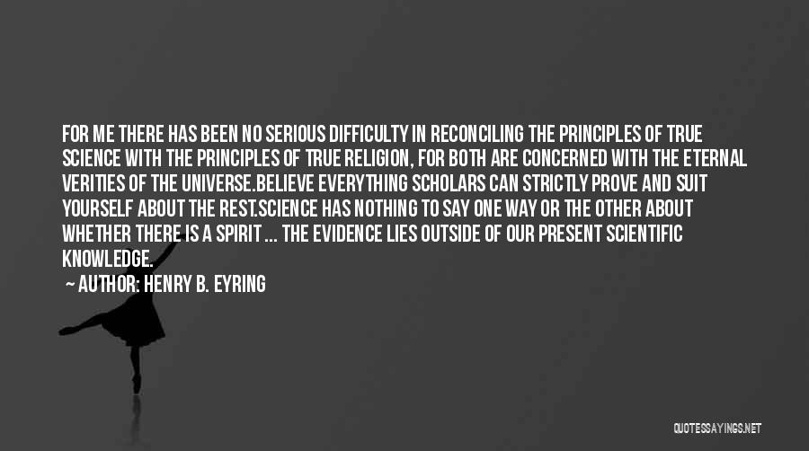 Spirit Science Quotes By Henry B. Eyring