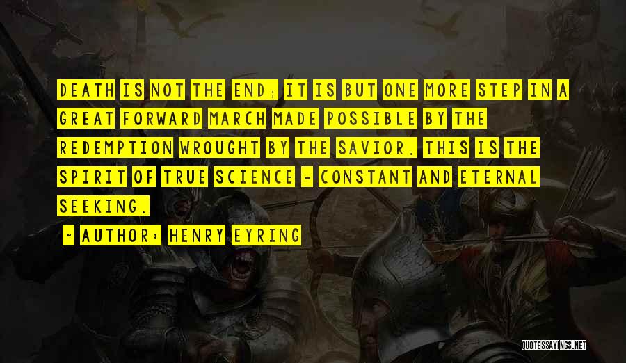 Spirit Science Quotes By Henry Eyring