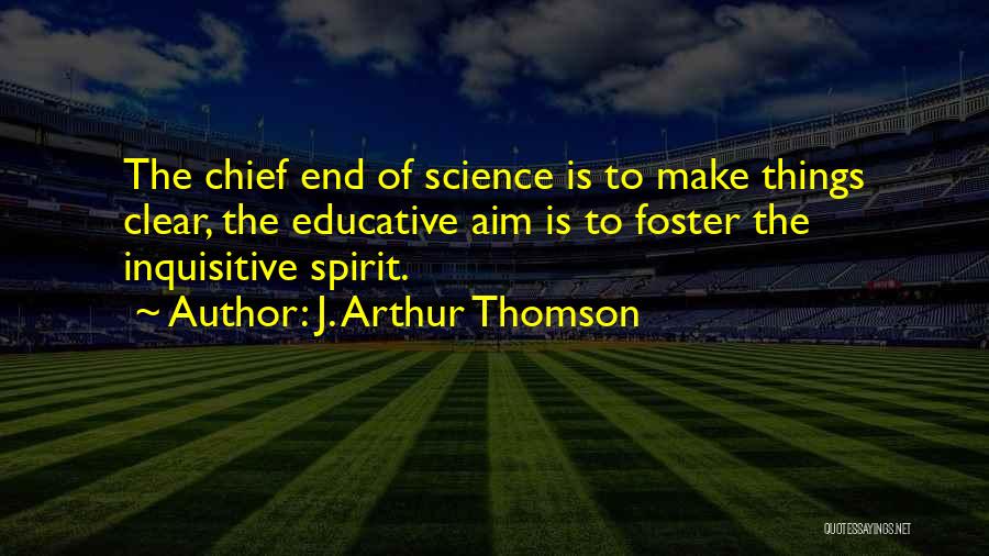 Spirit Science Quotes By J. Arthur Thomson