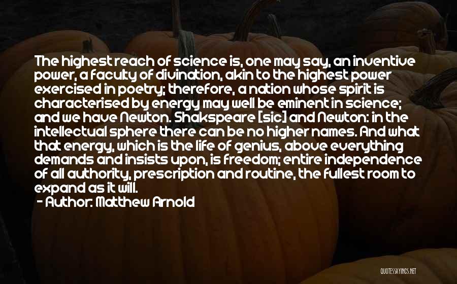 Spirit Science Quotes By Matthew Arnold