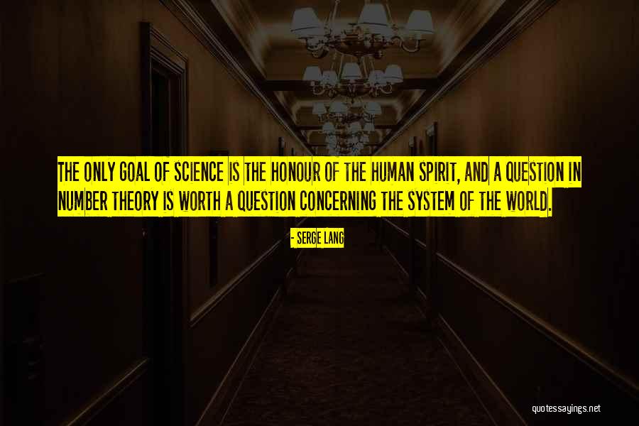 Spirit Science Quotes By Serge Lang Spirit Science Quotes By Serge Lang