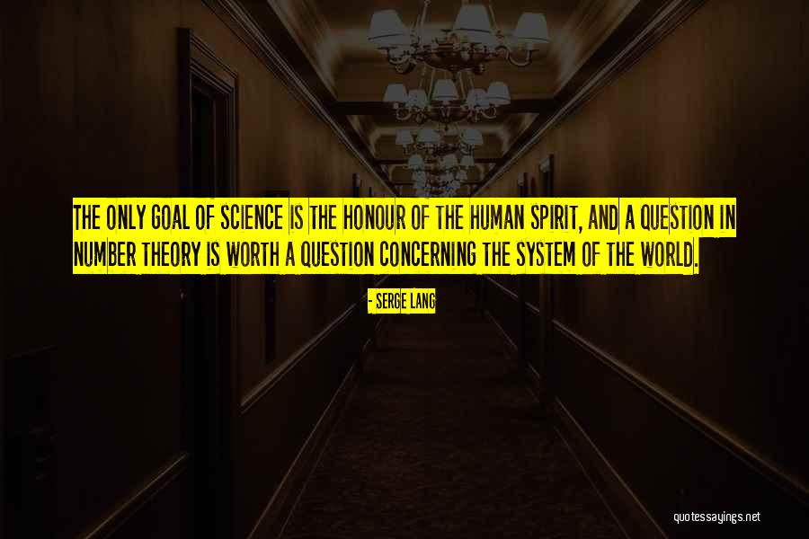 Spirit Science Quotes By Serge Lang