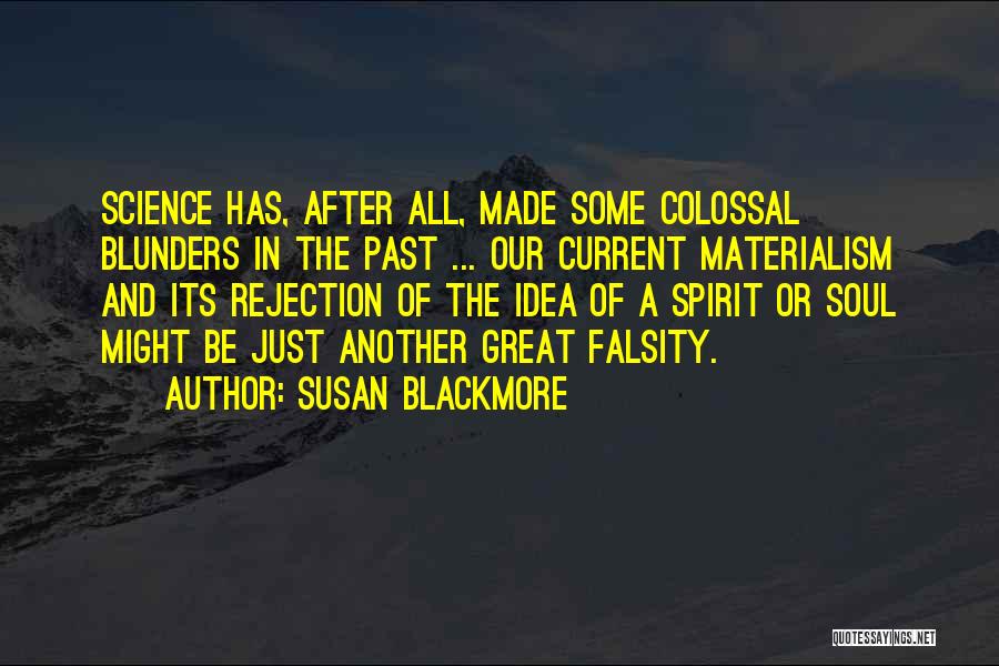 Spirit Science Quotes By Susan Blackmore