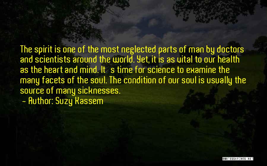 Spirit Science Quotes By Suzy Kassem
