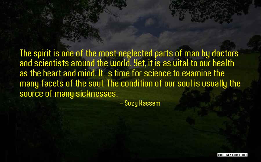 Spirit Science Quotes By Suzy Kassem