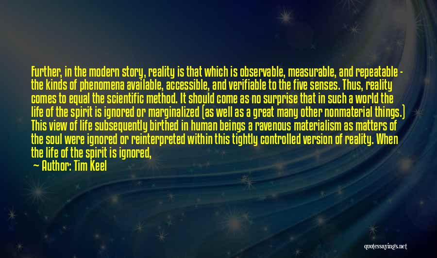 Spirit Science Quotes By Tim Keel