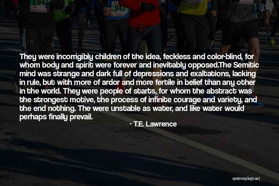Spirit That Starts Quotes By T.E. Lawrence Spirit That Starts Quotes By T.E. Lawrence