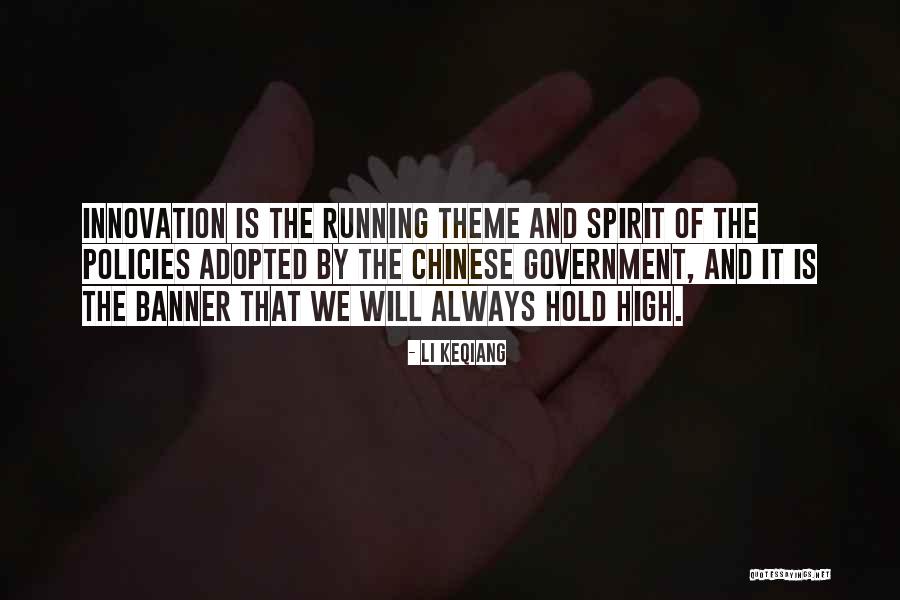Spirit Theme Quotes By Li Keqiang Spirit Theme Quotes By Li Keqiang