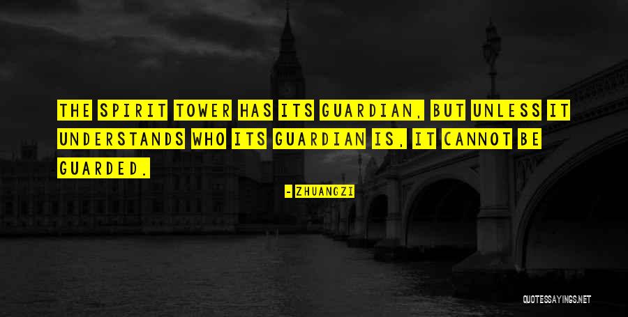 Spirit Tower Quotes By Zhuangzi Spirit Tower Quotes By Zhuangzi