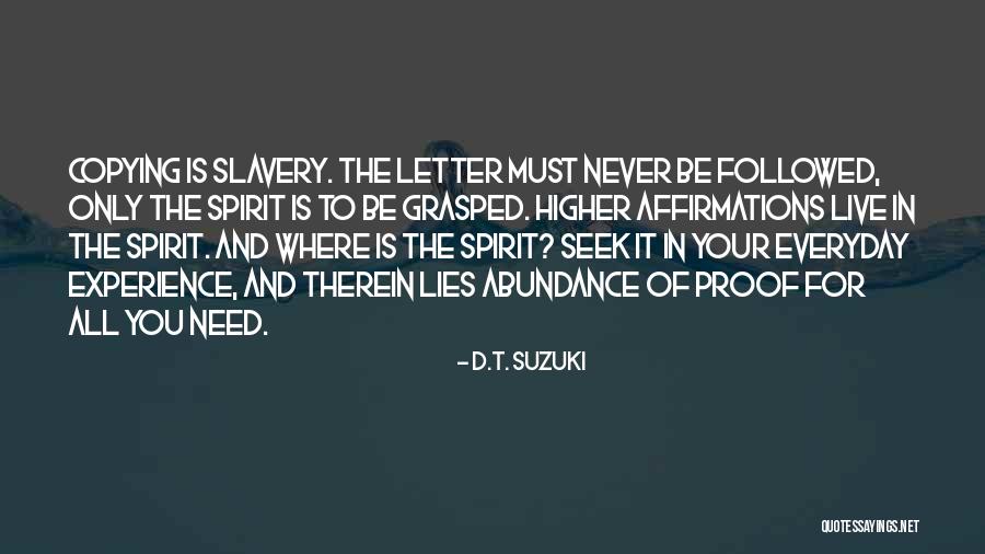 Spirit Versus Letter Quotes By D.T. Suzuki Spirit Versus Letter Quotes By D.T. Suzuki