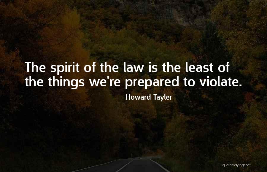 Spirit Versus Letter Quotes By Howard Tayler
