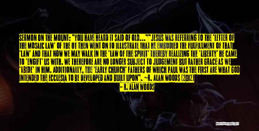 Spirit Versus Letter Quotes By R. Alan Woods Spirit Versus Letter Quotes By R. Alan Woods