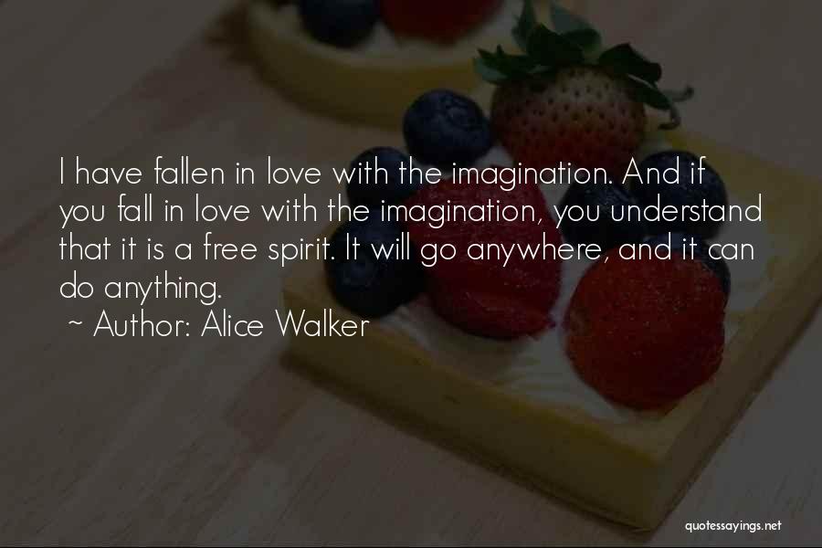 Spirit Walker Quotes By Alice Walker