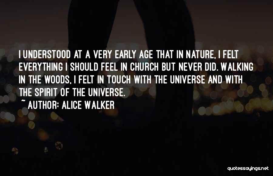 Spirit Walker Quotes By Alice Walker