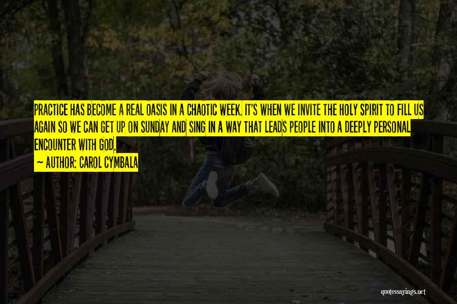 Spirit Week Quotes By Carol Cymbala