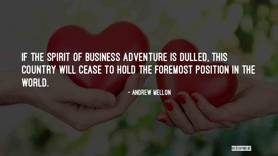 Spirit World Quotes By Andrew Mellon Spirit World Quotes By Andrew Mellon