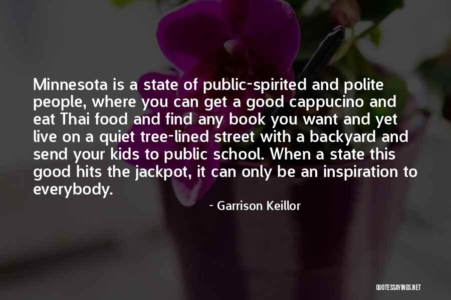 Spirited People Quotes By Garrison Keillor
