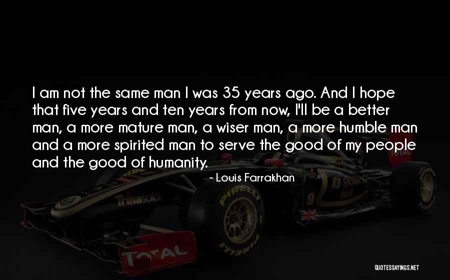 Spirited People Quotes By Louis Farrakhan