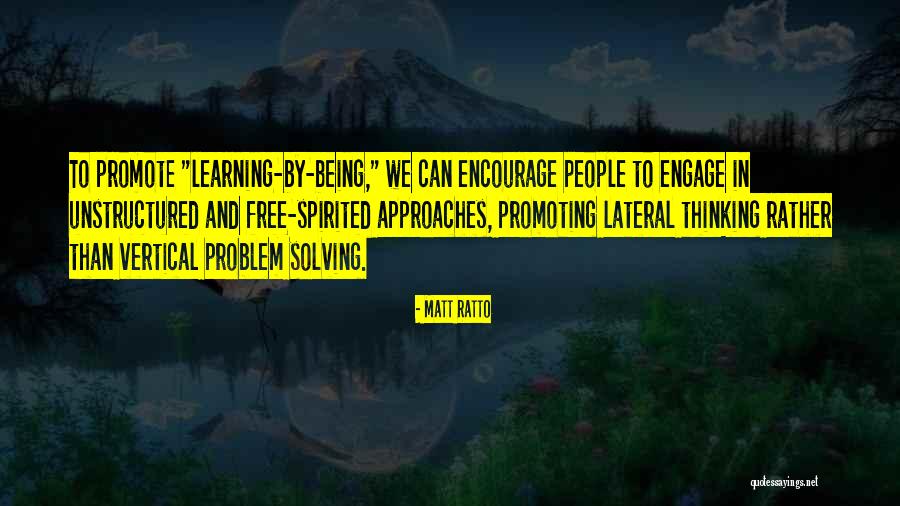 Spirited People Quotes By Matt Ratto
