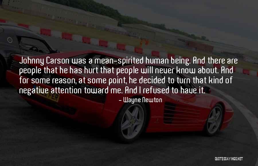 Spirited People Quotes By Wayne Newton