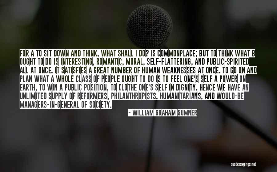 Spirited People Quotes By William Graham Sumner