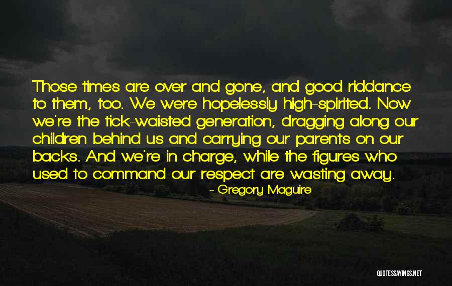 Spirited Quotes By Gregory Maguire Spirited Quotes By Gregory Maguire
