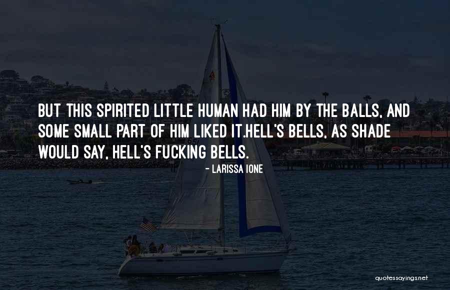Spirited Quotes By Larissa Ione Spirited Quotes By Larissa Ione