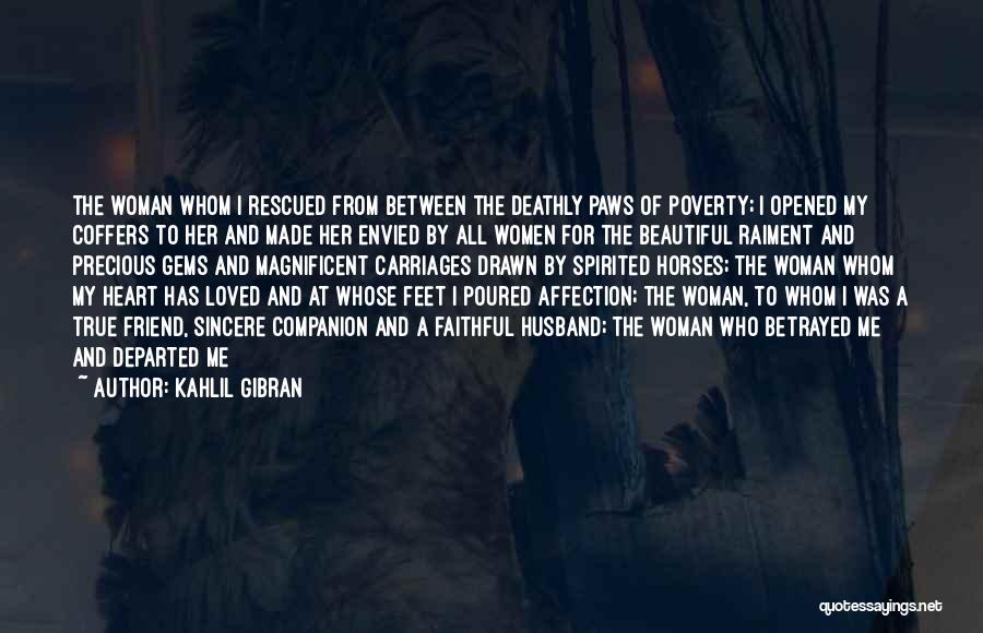 Spirited Woman Quotes By Kahlil Gibran