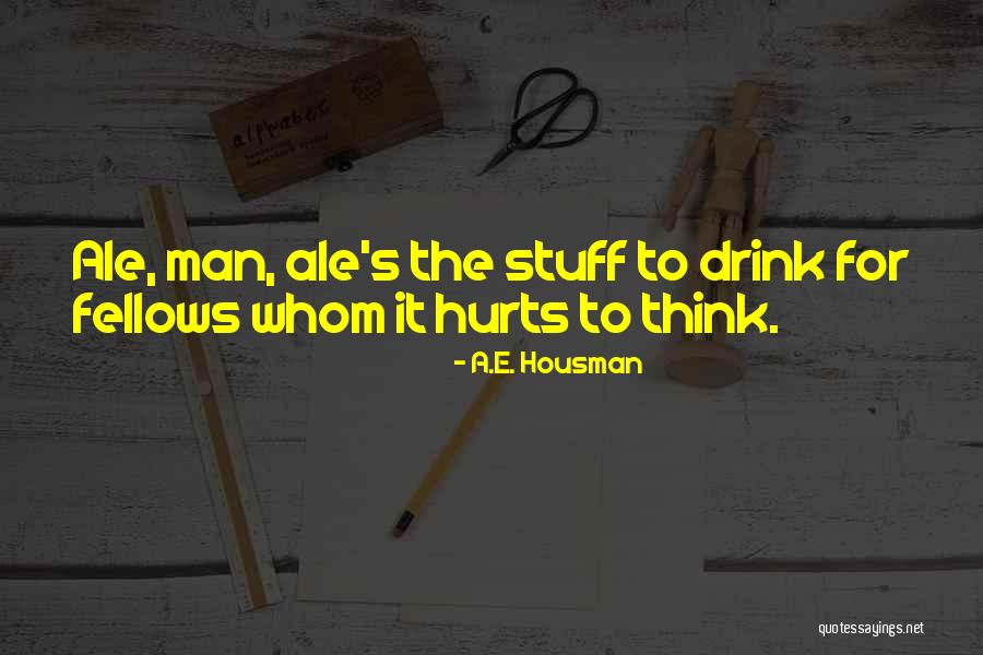 Spiritisme Quotes By A.E. Housman Spiritisme Quotes By A.E. Housman