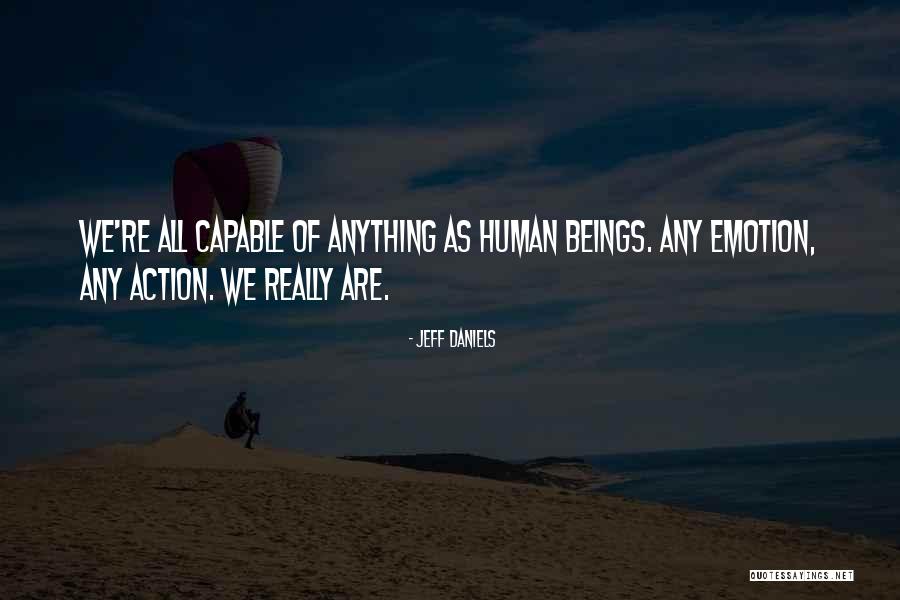 Spiritist Society Quotes By Jeff Daniels Spiritist Society Quotes By Jeff Daniels