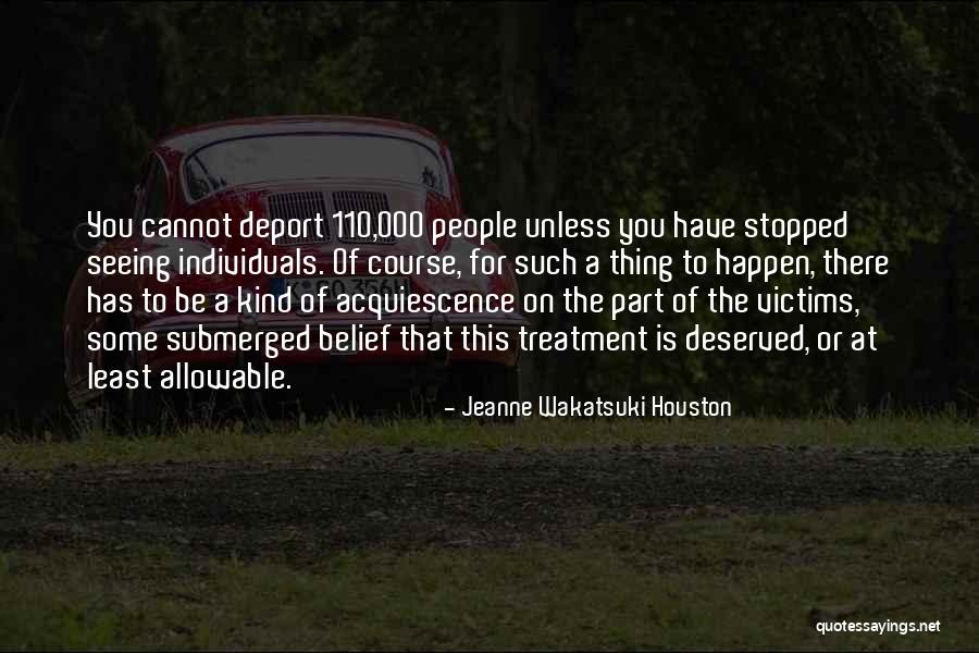Spiritosaggini Quotes By Jeanne Wakatsuki Houston Spiritosaggini Quotes By Jeanne Wakatsuki Houston