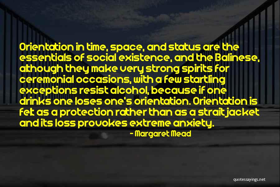 Spirits-alcohol Quotes By Margaret Mead