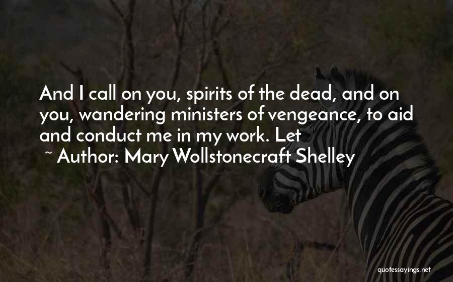 Spirits-alcohol Quotes By Mary Wollstonecraft Shelley