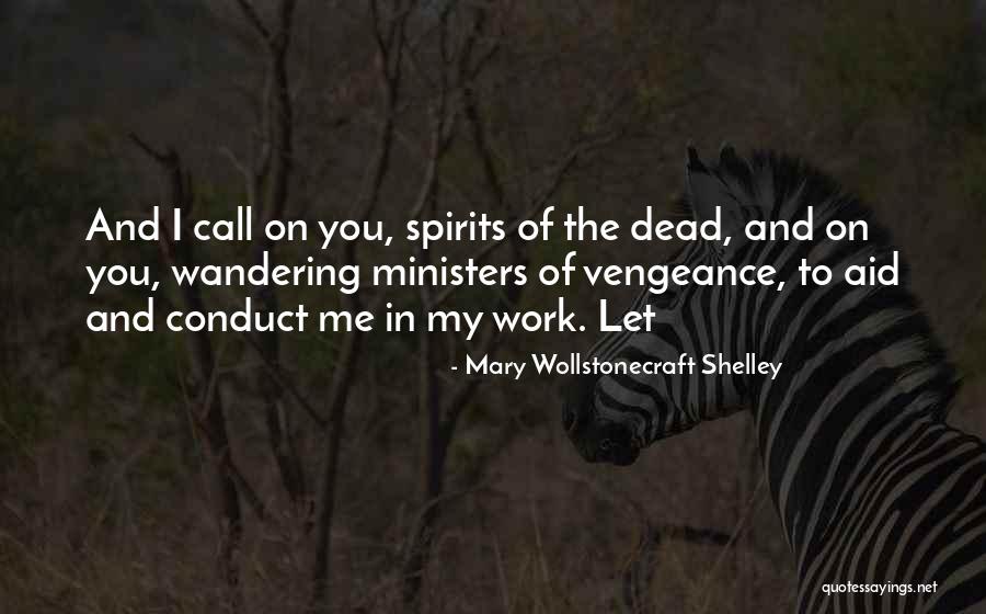 Spirits-alcohol Quotes By Mary Wollstonecraft Shelley