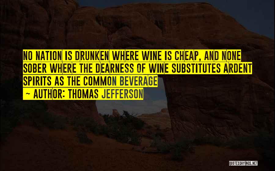 Spirits-alcohol Quotes By Thomas Jefferson