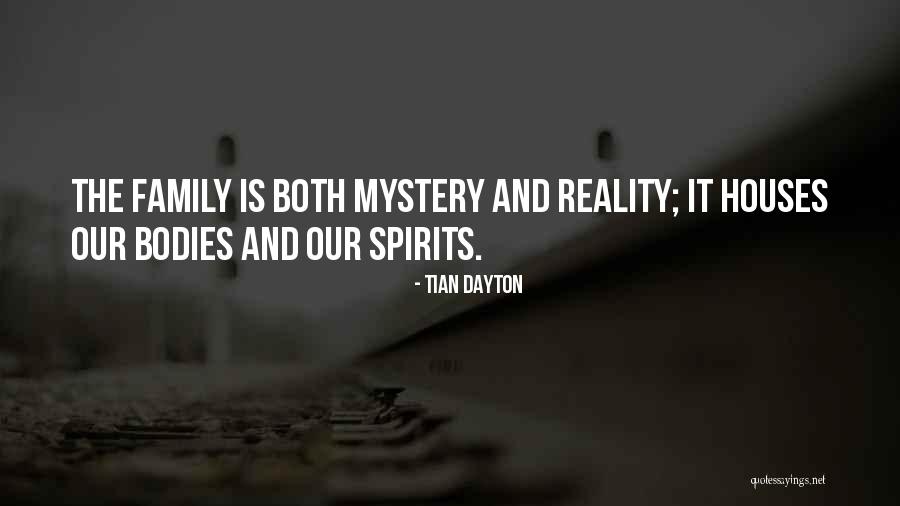 Spirits-alcohol Quotes By Tian Dayton