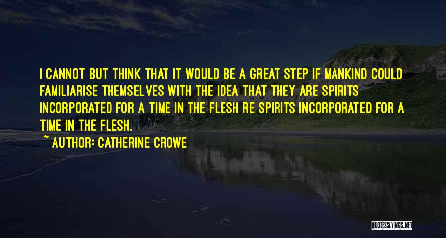 Spirits Quotes By Catherine Crowe