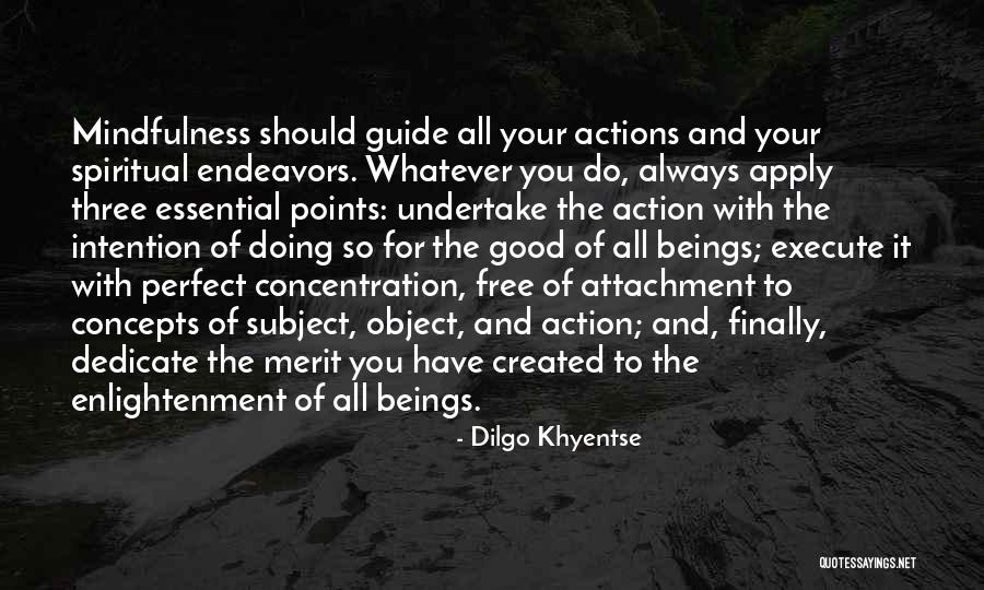 Spiritual Action Quotes By Dilgo Khyentse Spiritual Action Quotes By Dilgo Khyentse