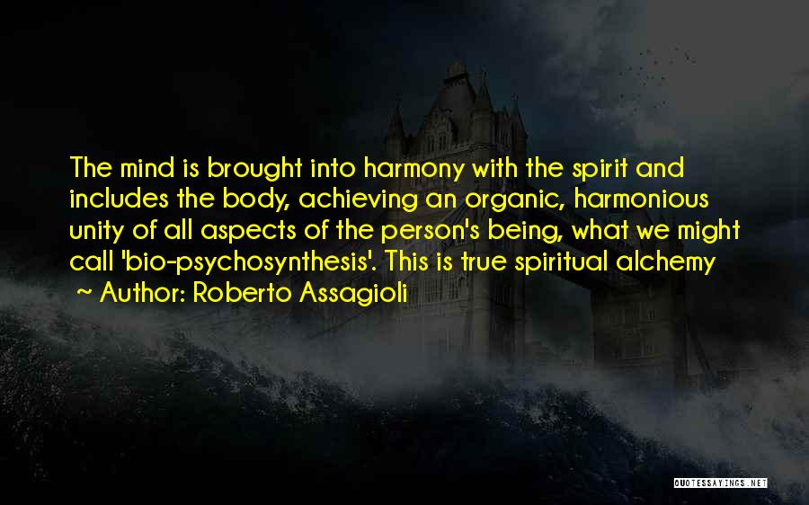 Spiritual Alchemy Quotes By Roberto Assagioli