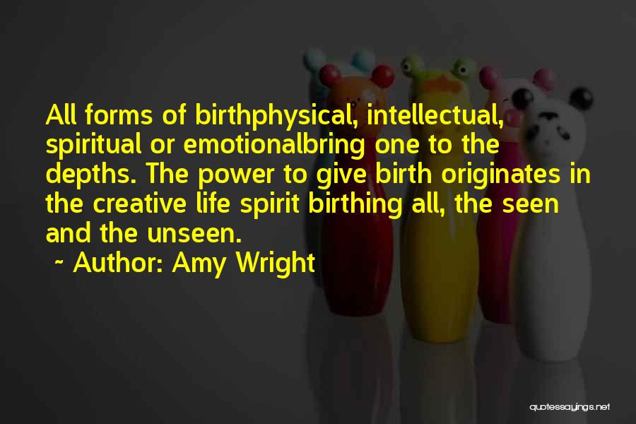 Spiritual And Physical Quotes By Amy Wright