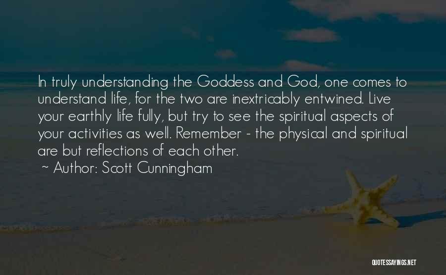 Spiritual And Physical Quotes By Scott Cunningham