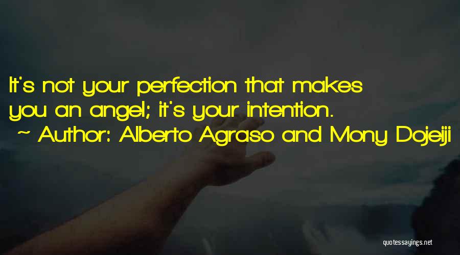 Spiritual Angel Quotes By Alberto Agraso And Mony Dojeiji
