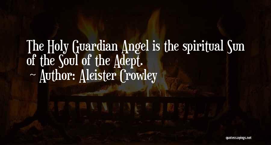 Spiritual Angel Quotes By Aleister Crowley