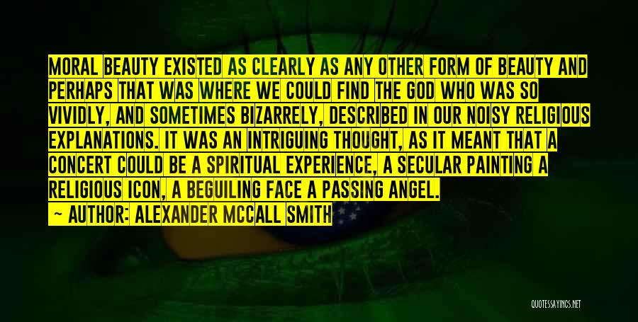 Spiritual Angel Quotes By Alexander McCall Smith