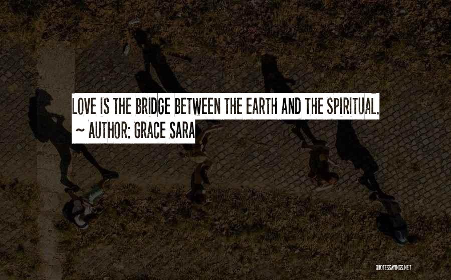 Spiritual Awakening Love Quotes By Grace Sara