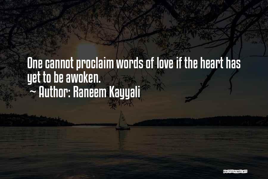 Spiritual Awakening Love Quotes By Raneem Kayyali